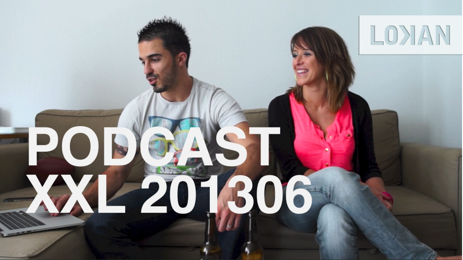 Podcast XXL 2013-06 disponible
