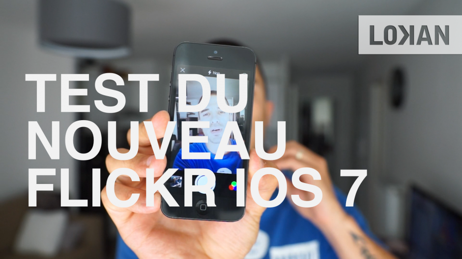 Test de la nouvelle application Flickr iOS 7