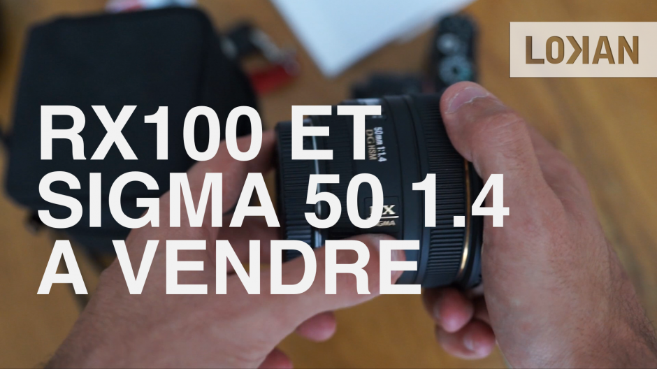 Sony RX100 et Sigma 50mm f/1.4 à vendre