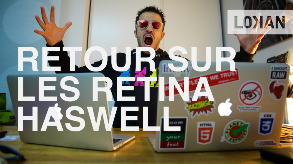 Retour sur les MacBook Pro Retina Haswell