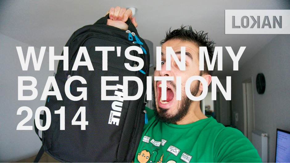 What's in my bag  - Edition 2014