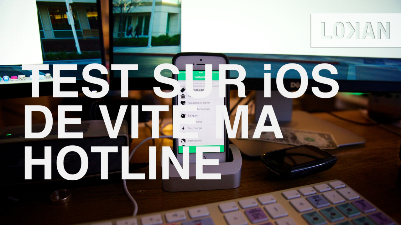 Test de l'application "Vite Ma Hotline"