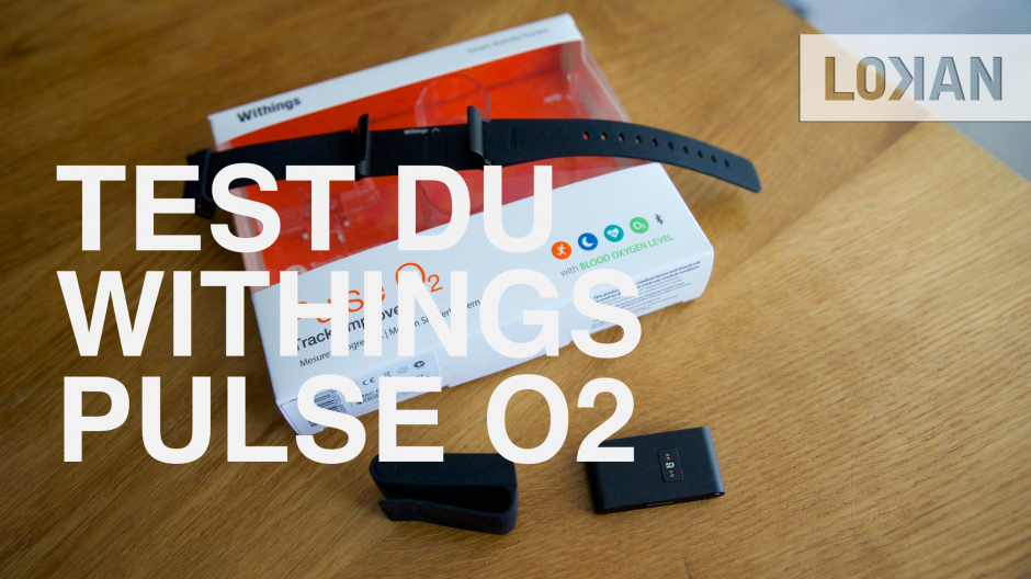 Test du traqueur d'activité Withings Pulse O2