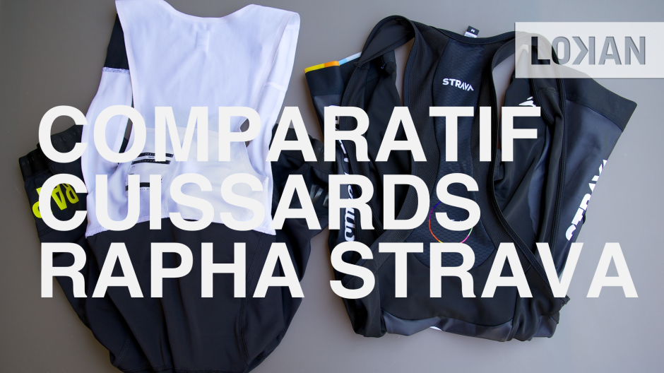Comparatif des cuissards courts Rapha et Strava