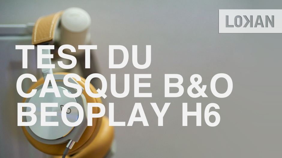 Test du Bang&Olufsen BeoPlay H6