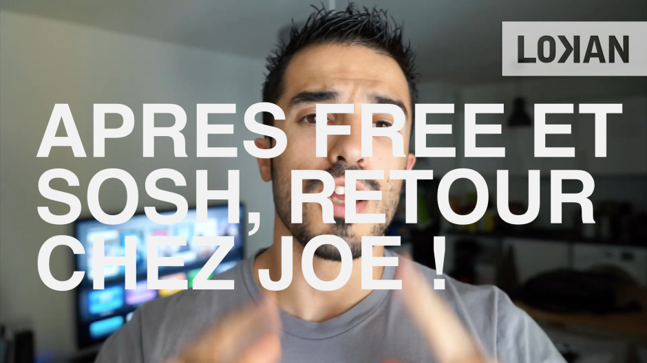 Mon retour chez Joe Mobile, après Free et Sosh