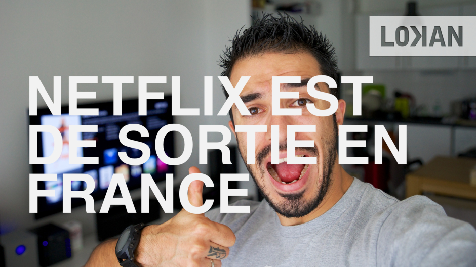 Netflix disponible en France - ça change quoi ?