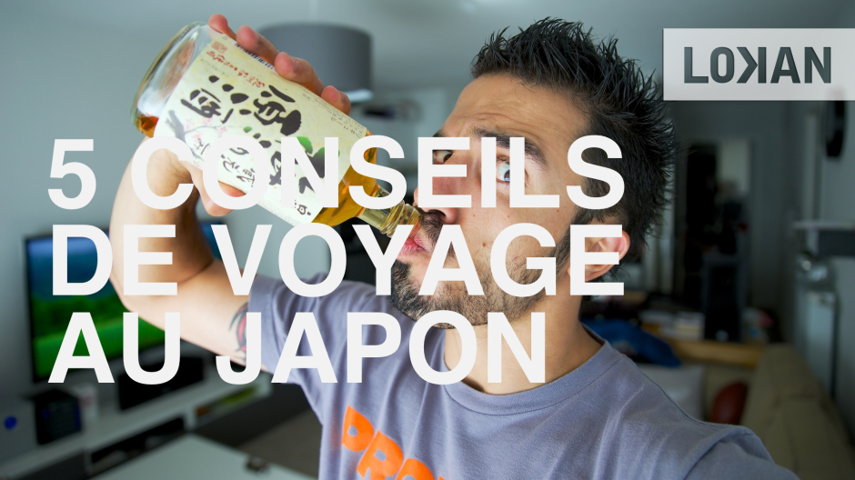 Mes 5 conseils si vous partez au Japon