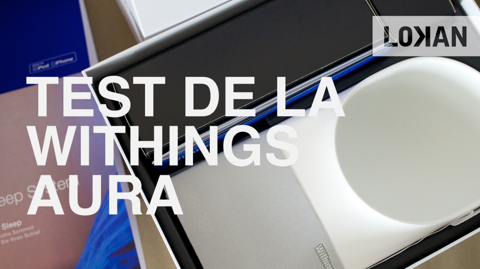 Test de la Withings Aura