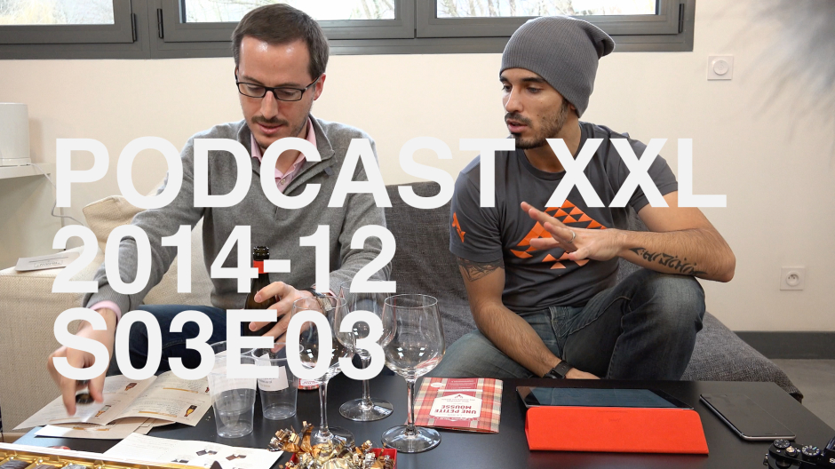 EDITED - Le Podcast XXL 2014-12 est disponible en VOD
