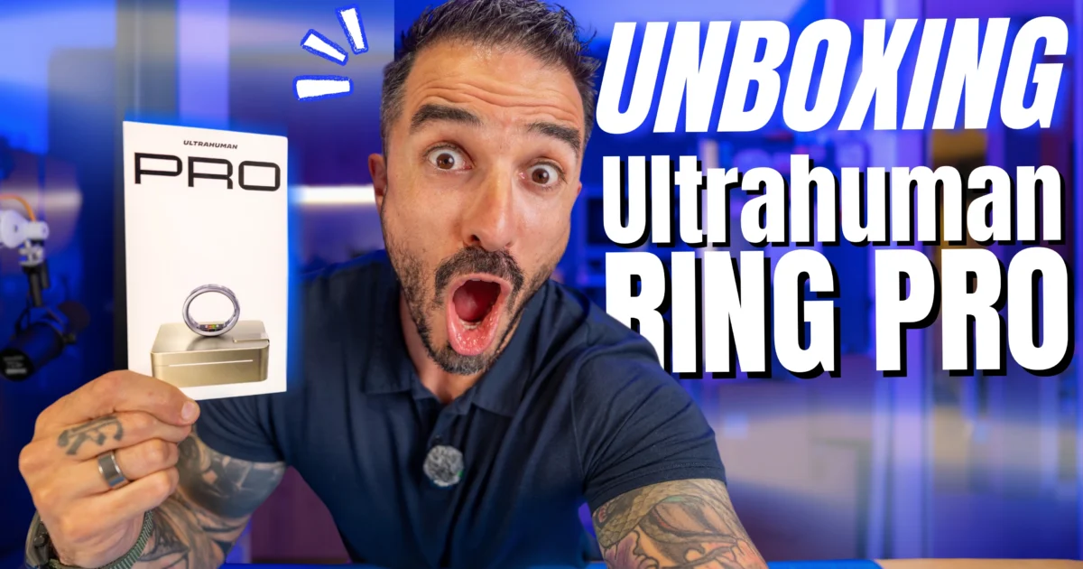 Ultrahuman Ring PRO : déballage et premier avis