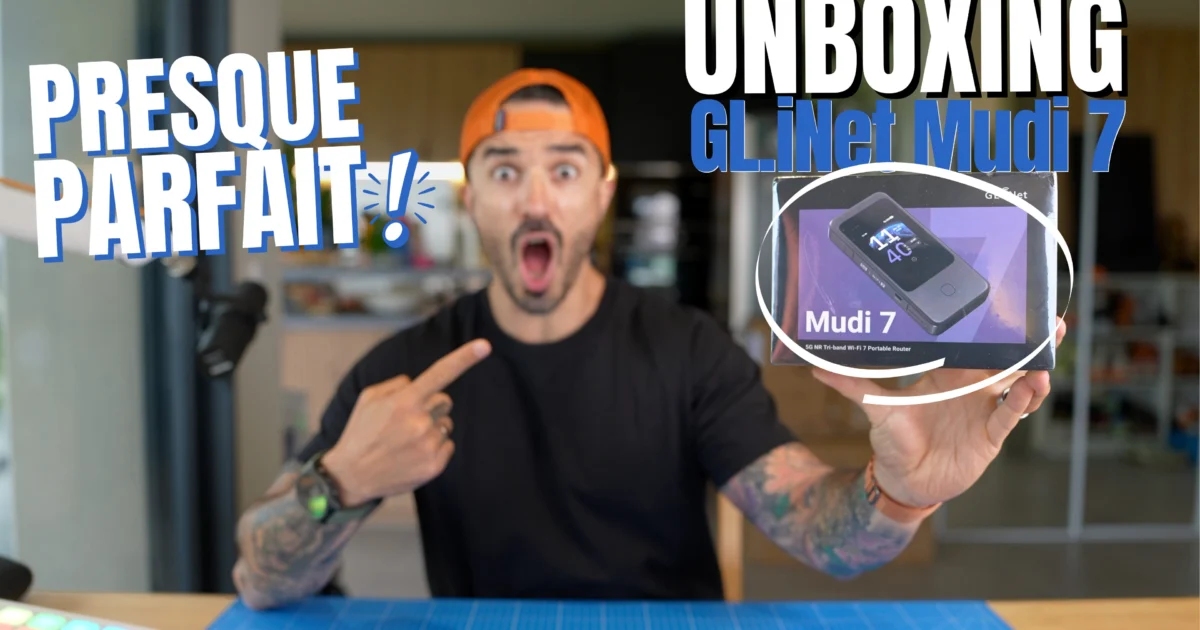 GL.iNet Mudi 7 : déballage du routeur 5G Wi-Fi 7 de voyage